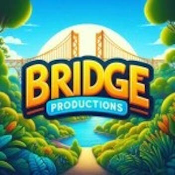BRIDGE PRODUCTIONS This group is for cash grab games.